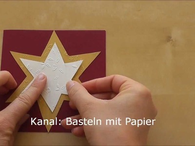 Weihnachtskarten basteln mit Papier - Weihnachtsgeschenke selber machen