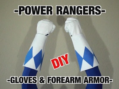 Power Rangers Gauntlet and Gloves TUTORIAL. DIY