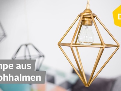 DIY: Lampe aus Strohhalmen selber basteln | Roombeez – powered by OTTO
