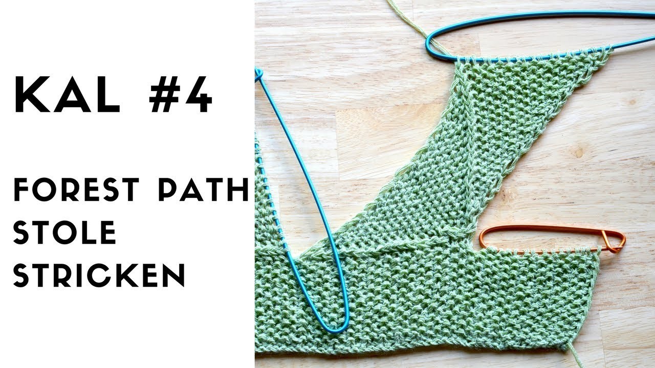 Forest Path Stole KAL #4 Strickanleitung