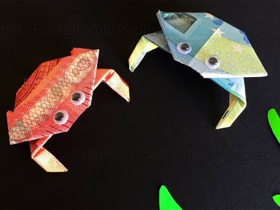 Geldscheine falten: Krabbe - Geld falten zum Basteln lustiger Geldgeschenke - Origami Krebs