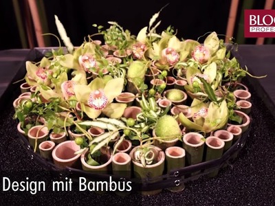 Inspiration mit Bambus | Floral Design | BLOOM’s Floristik