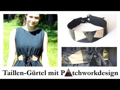✄ Nähanleitung: Taillen-Gürtel mit Patchworkdesign