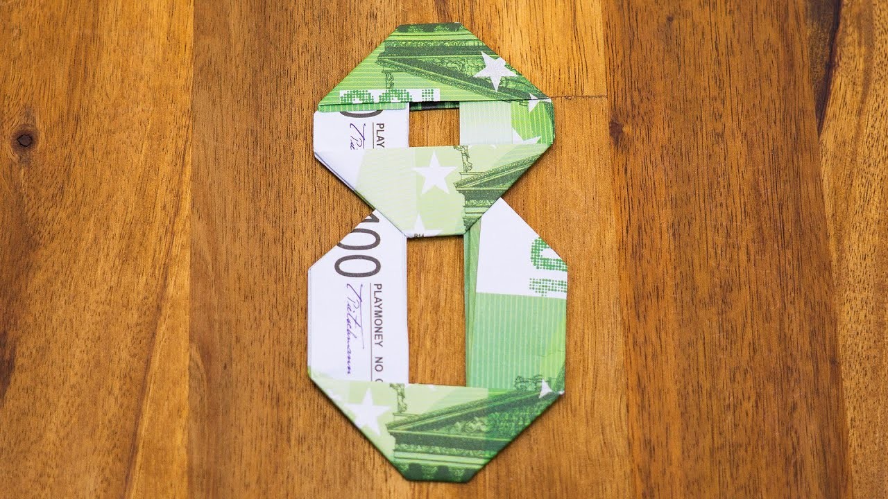 Zahl 8 aus Geldscheinen falten, Origami Geldgeschenk, Nummer 8.10