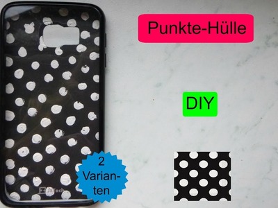 Punkte-Hülle - DIY (2 Varianten)