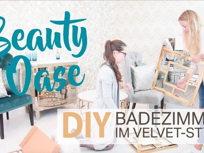 Beauty Oase - Pure Velvet Interior Design Makeover Bathroom Wallpaper Roomtour DIY