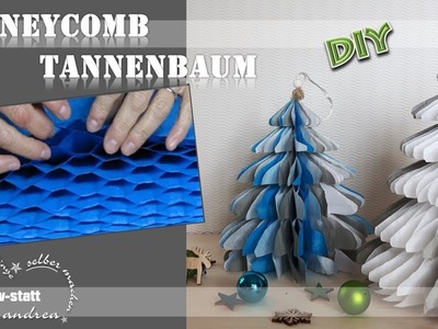 DIY Basteln  - Tannenbaum  Weihnachtsbaum aus Papier | Waben -  Honeycomb