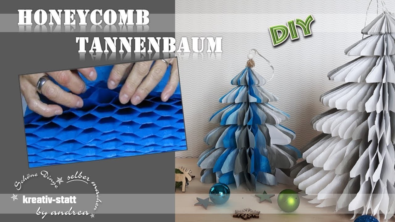 DIY Basteln  - Tannenbaum  Weihnachtsbaum aus Papier | Waben -  Honeycomb