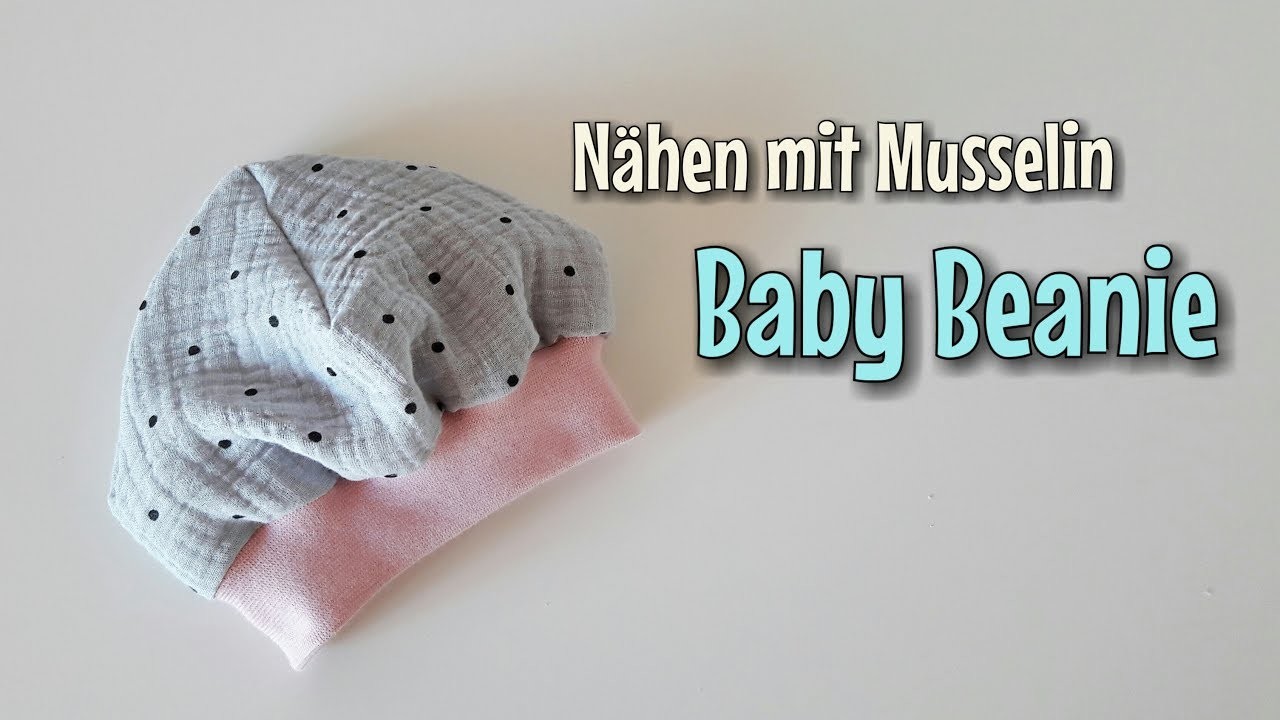 Baby Mütze aus Musselin - Nähanleitung - OHNE Schnittmuster - Nähtinchen