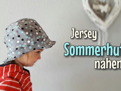 Jersey Sommerhut - Nähanleitung - Für Anfänger - Nähtinchen