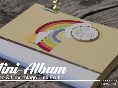 Mini-Album aus Karten & Umschläge Tutti Frutti | Scrapbooking | Bookbinding | Stampin' Up!