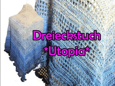 Dreieckstuch *Utopia* - Bobbel DIY Häkelanleitung