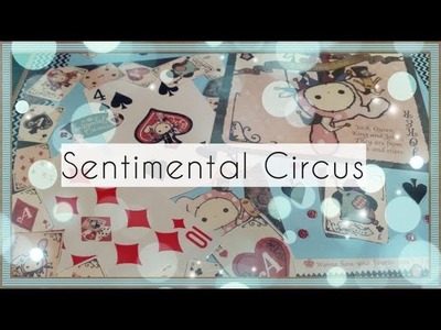Tutorial,Watch me Craft ,DIY ❤ Scrapbooking Kawaii. Mixed Media ❤ Sentimental Circus ^^