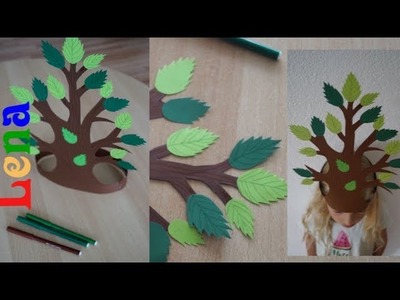 Kreativ mit Lena - Baum Maske basteln - How to make tree mask - как сделать дерево из бумаги