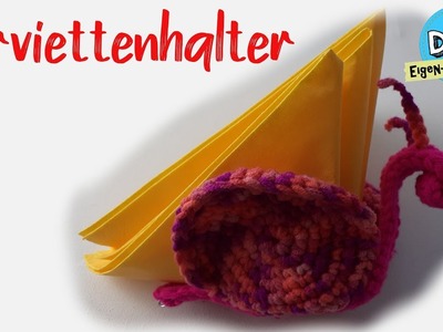 Servietten Halter häkeln. DIY Eigen Kreationen