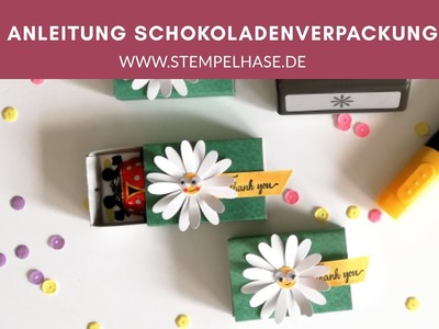 Anleitung: kleine Schokoladenverpackung basteln mit Stampin´Up! Gänseblümchen