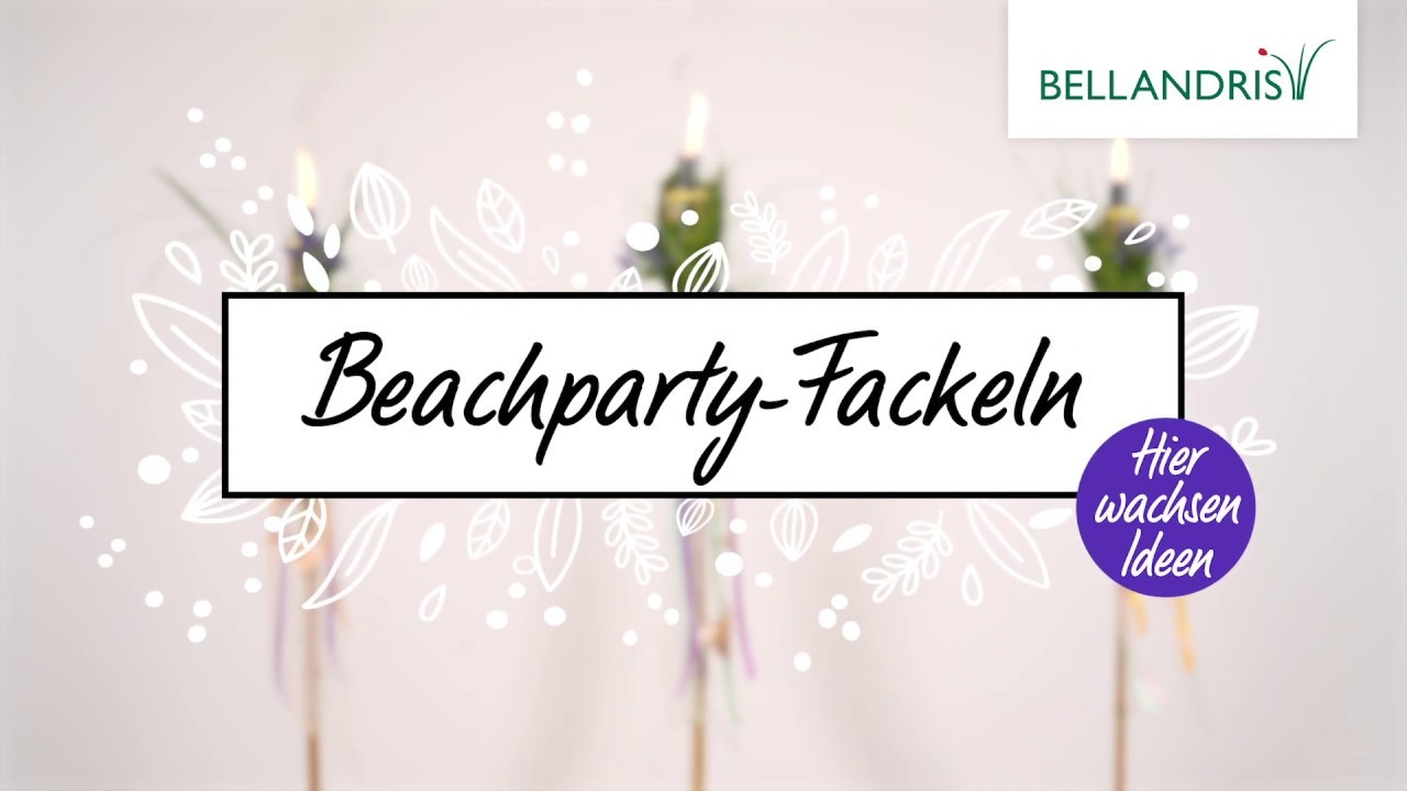 BELLANDRIS DIY - Beachparty-Fackeln