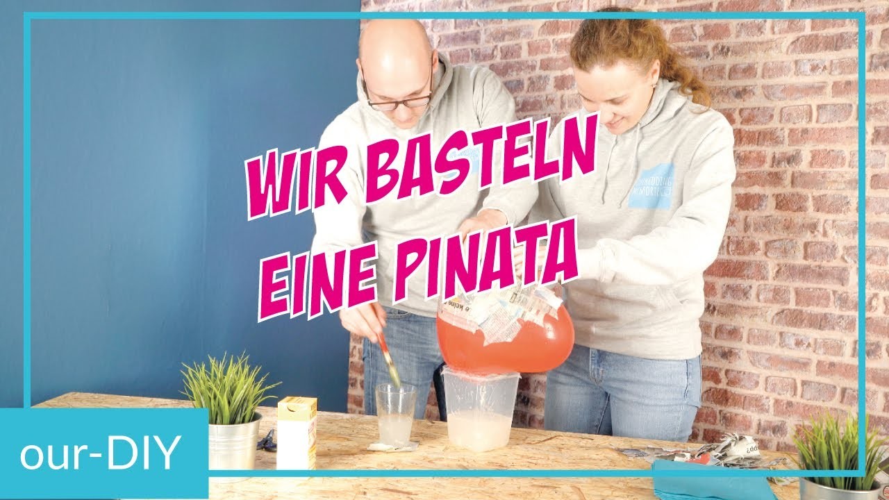 "Es kann auch mal etwas schief gehen!" - Hochzeitspinata - DIY für Hochzeiten