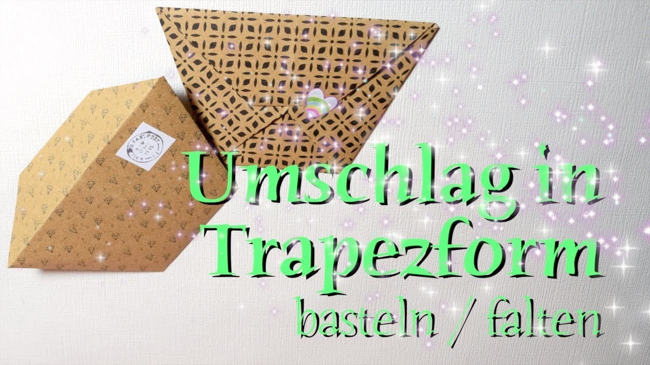 Umschlag falten - Trapez - Basteln mit Papier - Briefe schreiben - Ordnung schaffen