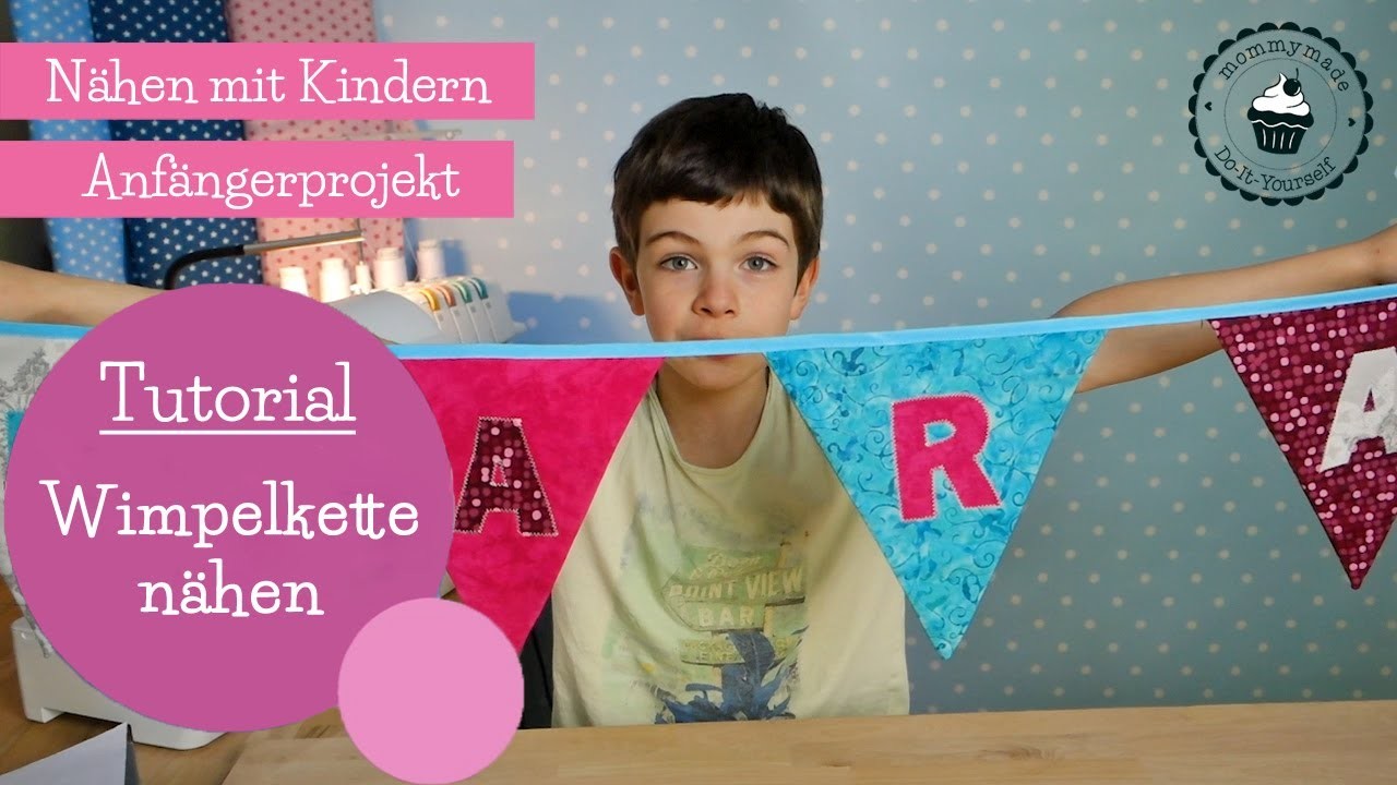 Wimpelkette nähen | Nähen mit Kindern | Nähschule | DIY Nähanleitung | mommymade