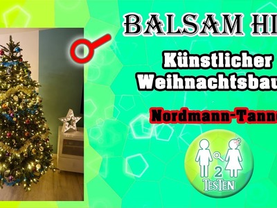 Balsam Hill Nordmann-Tanne |Künstlicher Tannenbaum, christmas tree, árbol de navidad, arbre de noël|