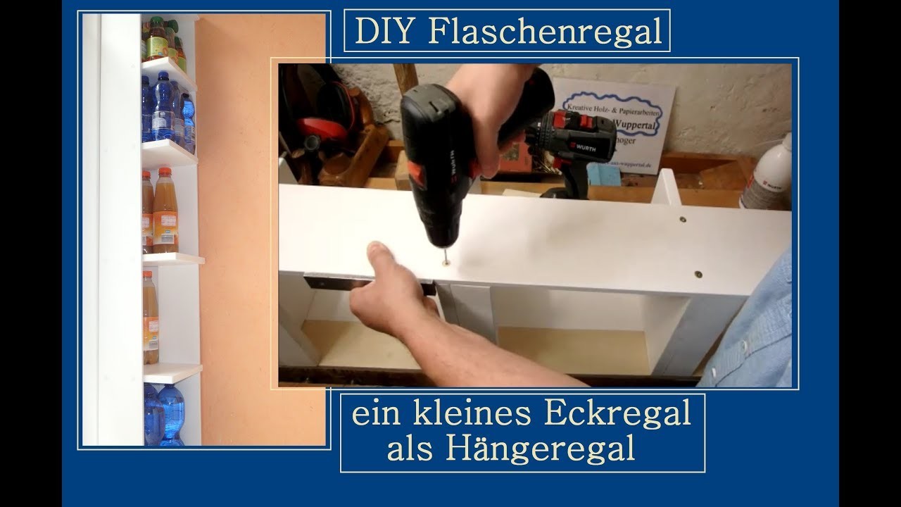 DIY Flaschenregal, ein kleines Eckregal als Hängeregal