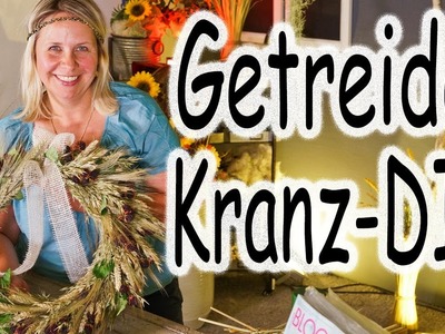 DIY: Getreidekranz |Türkranz  | Kranz Getreide und Brombeeren binden | Getreide Deko  |  Floristik24