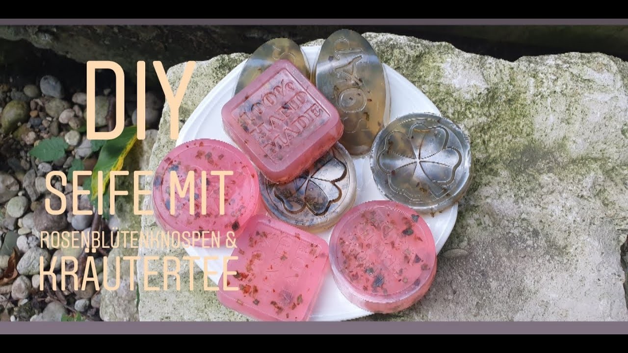 DIY Seife mit Rosenblütenknospen & Kräutertee