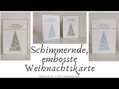 97. Video. Schimmernde embosste Weihnachtskarte mit Produkten von Stampin' Up! | Wintermärchen