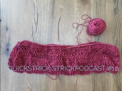 Quickstrick Strickpodcast #10 Startschuss für den Tegna KAL