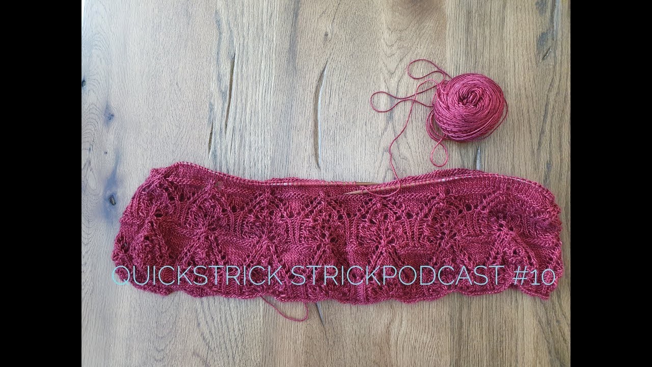 Quickstrick Strickpodcast #10 Startschuss für den Tegna KAL