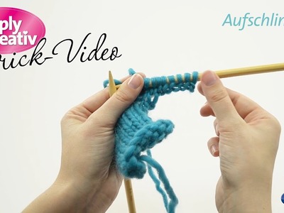 Strickvideo: Aufschlingen