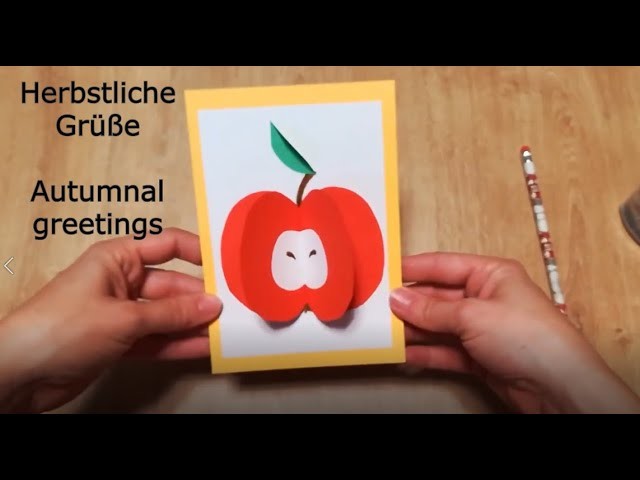 3D Karten basteln mit Kindern: herbstliche 3D Grußkarte aus Papier. Motiv Apfel