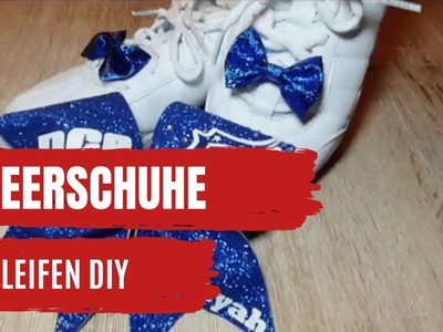Cheerschuh-Schleifen DIY