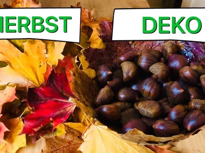 Dekoschale aus Herbstblättern. Tischdeko selber machen - DIY