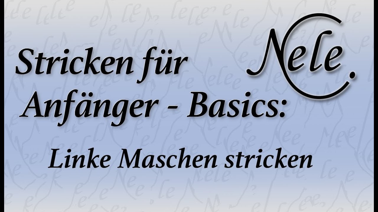 Stricken für Anfänger - Basics, linke Masche, die links gestrickte Masche, DIY Anleitung by NeleC.