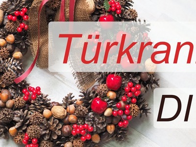 Türkranz selber machen - Weihnachtsdeko - Annas Adventskalender im November - Türchen 13