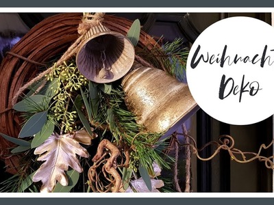 WEIHNACHTSDEKO - Winterdeko für die Haustür mit goldenen Glocken I TÜRDEKO DIY Deko Idee KatisweltTV