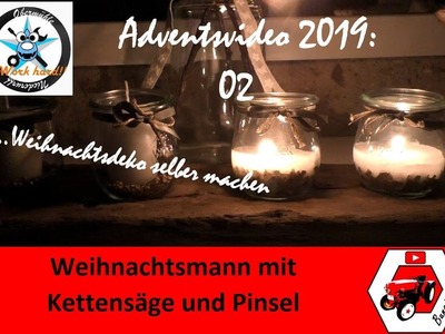 Weihnachtsmann aus Holz mit Motorsäge und Pinsel | Adventsbastelei 2019 | DIY Weihnachtsdeko