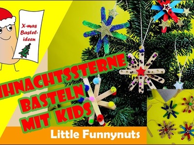 Weihnachtssterne mit Kindern basteln | Weihnachten | Little Funnynuts