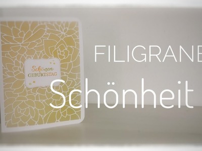 204. Video. Filigrane Schönheit |  Karte mit gewisser Eleganz