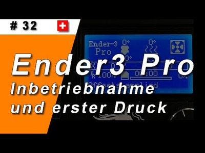 #32 Ender Pro - Inbetriebnahme und erster Druck (Teil 2)