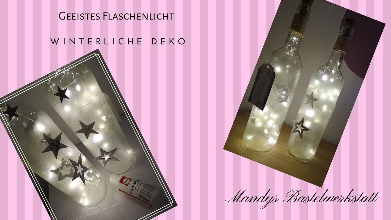 Dekoidee - wunderschöne Flaschenlichter