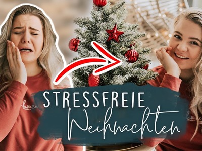 HOW TO: Stressfrei durch die Weihnachtszeit! ????✨ | Tipps, Organisation & Planung!