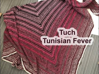 Tuch Tunisian Fever - Tunesisch Häkeln - Leicht