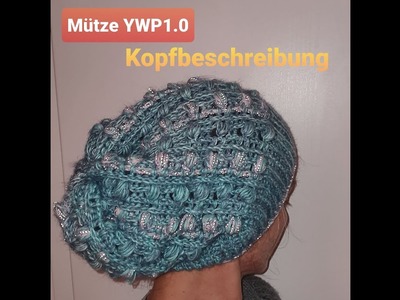 Mütze YWP 1.0 Kopfbeschreibung