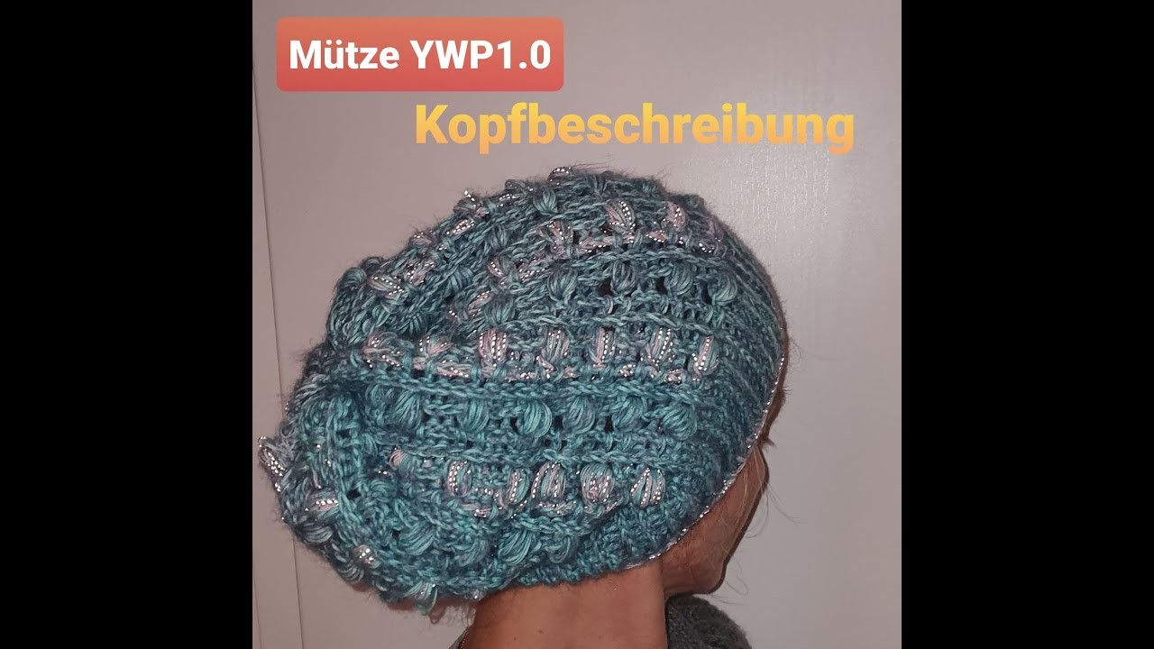 Mütze YWP 1.0 Kopfbeschreibung