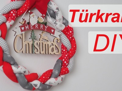 Türkranz nähen - Weihnachtsdeko nähen - Annas Adventskalender im November - Türchen 19