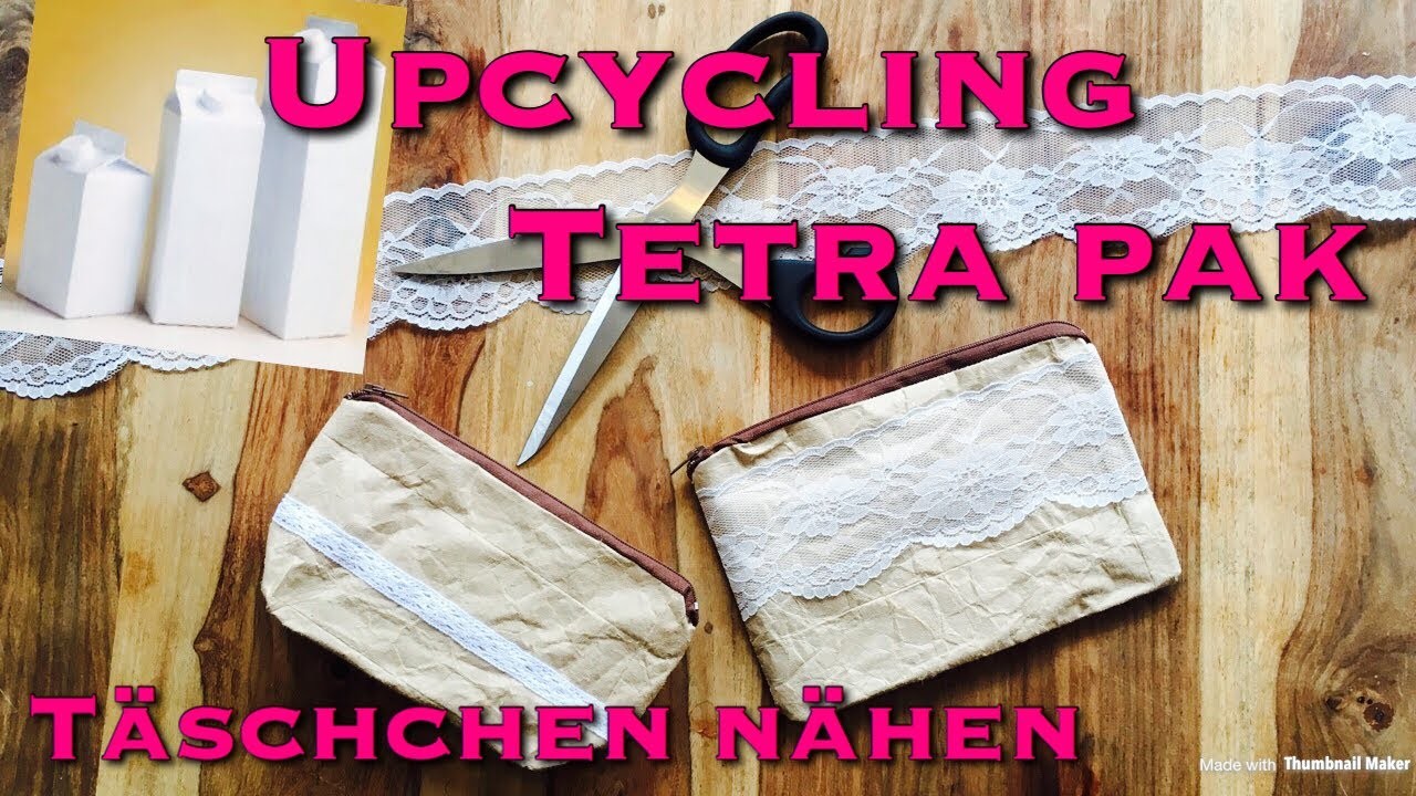 Upcycling Idee Tetra Pak zu Täschchen nähen Kosmetiktäschchen Nachhaltigkeit Milchtüte Zero waste