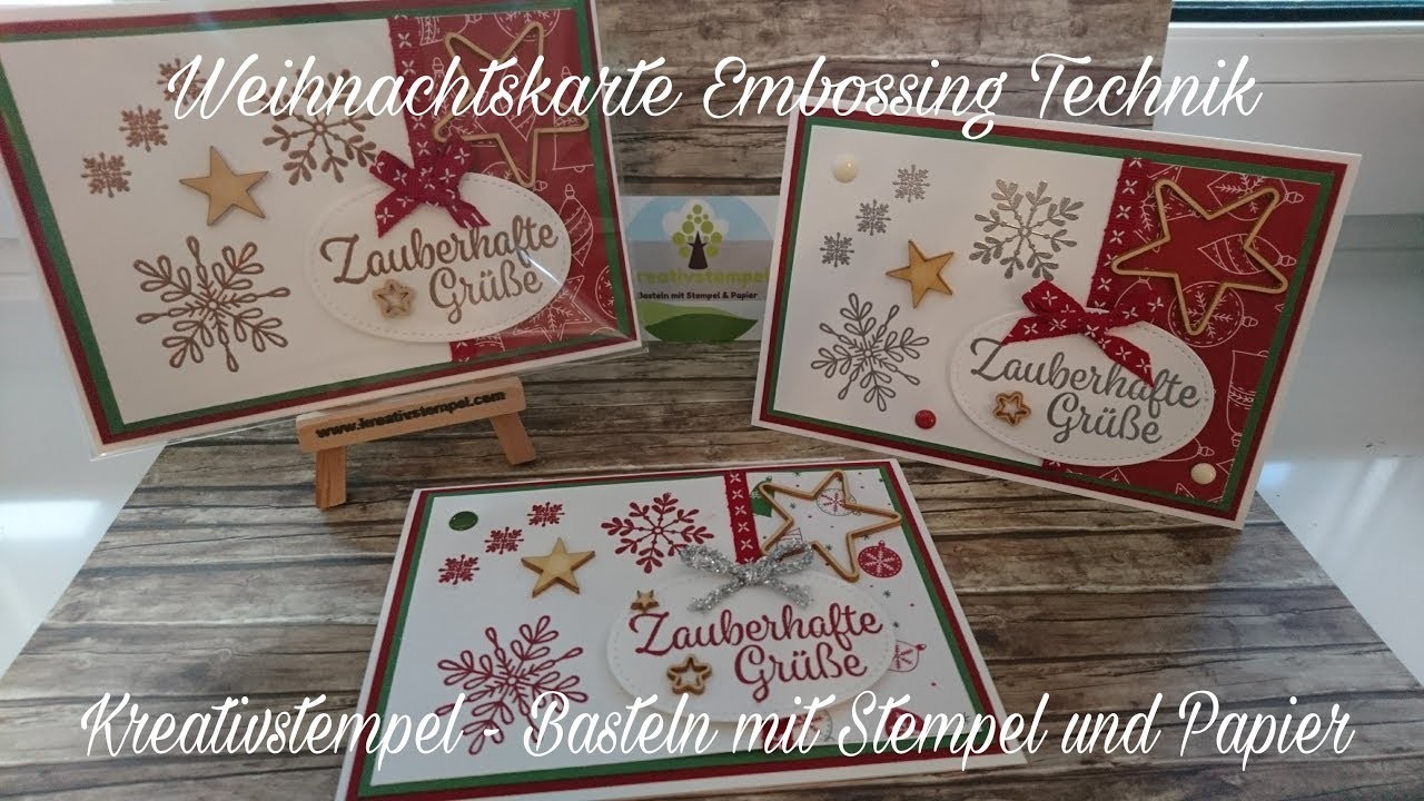 Weihnachtskarte mit Embossing Technik und Produkten von Stampin Up